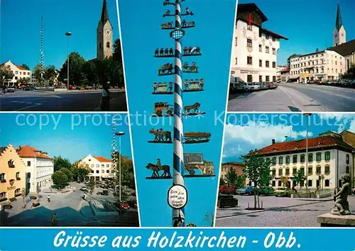 AK / Ansichtskarte Holzkirchen Oberbayern Maibaum Kirche Stadtansichten Holzkirchen Oberbayern Kat. Holzkirchen