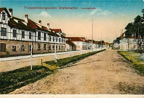 AK / Ansichtskarte Grafenwoehr Truppenuebungsplatz Ludwigstrasse Grafenwoehr