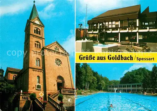 AK / Ansichtskarte Goldbach Unterfranken Kirche Freibad Rathaus Goldbach Unterfranken Kat. Goldbach