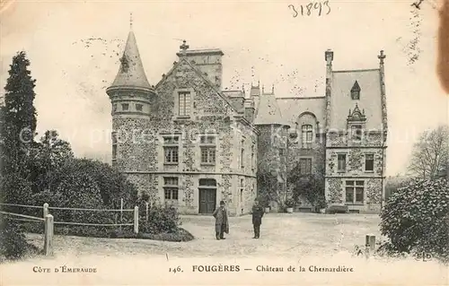 Fougeres Chateau de la Chesnardiere Fougeres Kat. Fougeres