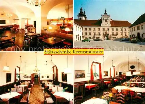 AK / Ansichtskarte Kremsmuenster Stiftsschenke Restaurant Kremsmuenster Kat. Kremsmuenster
