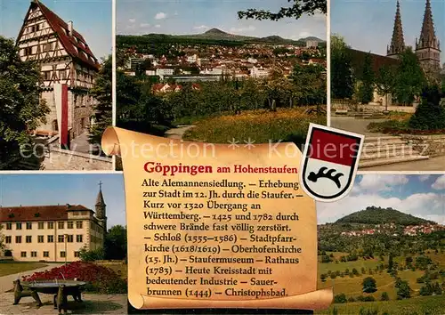 AK / Ansichtskarte Goeppingen Stadtpanorama Hohenstaufen Fachwerkhaus Kirche Schloss Chronik Wappen Goeppingen Kat. Goeppingen