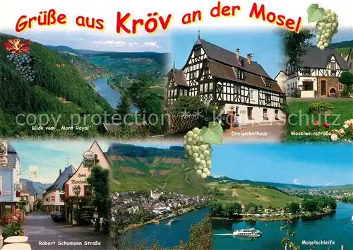 AK / Ansichtskarte Kroev_Mosel Panorama Blick vom Mont Royal Dreigiebelhaus Fachwerkhaus Moselweinstrasse Robert Schumann Strasse Moselschleife Kroev_Mosel Kat. Kroev