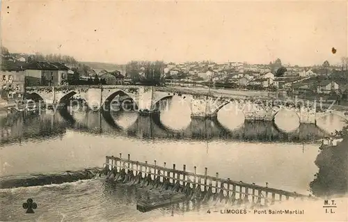 AK / Ansichtskarte Limoges_Haute_Vienne Pont Saint Martial Limoges_Haute_Vienne Kat. Limoges