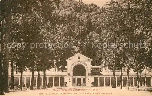 AK / Ansichtskarte Luchon_Haute Garonne Les Quinconces Facade des Thermes Luchon Haute Garonne Kat. Bagneres de Luchon