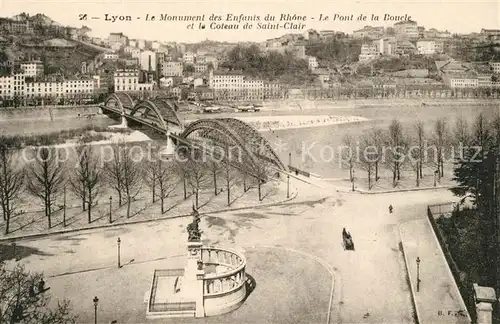 AK / Ansichtskarte Lyon_France Le Monument des Enfants du Rhone Le Pont de la Boucle et le Coteau de Saint Clair Lyon France Kat. Lyon