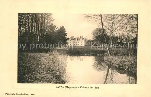 AK / Ansichtskarte Laval_Mayenne Chateau des Bois Laval Mayenne Kat. Laval