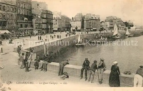AK / Ansichtskarte Cherbourg_Octeville_Basse_Normandie Quai Caligny Cherbourg_Octeville Kat. Cherbourg Octeville