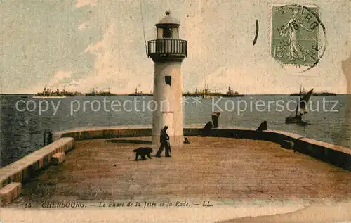 AK / Ansichtskarte Cherbourg_Octeville_Basse_Normandie Le Phare de la Jetee la Rade Cherbourg_Octeville Kat. Cherbourg Octeville