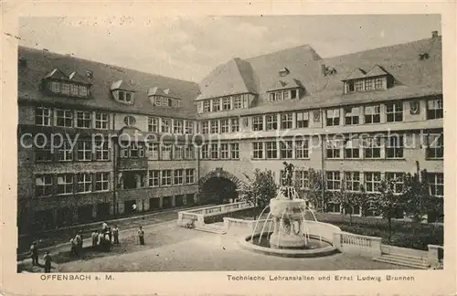 AK / Ansichtskarte Offenbach_Main Techn Lehranstalten und Ernst Ludwig Brunnen Offenbach Main Kat. Offenbach am Main
