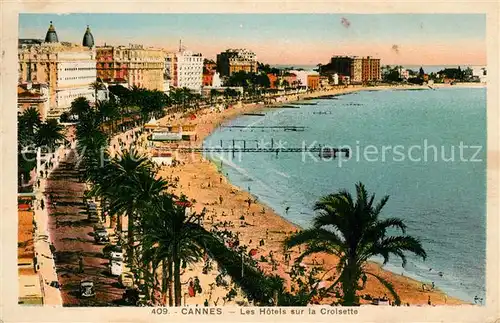 AK / Ansichtskarte Cannes_Alpes Maritimes Les Hotels sur la Croisette Cannes Alpes Maritimes Kat. Cannes