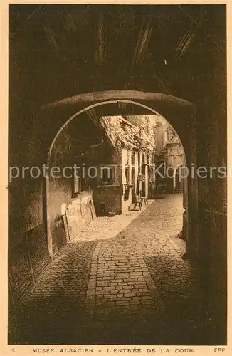 AK / Ansichtskarte Alsace_Elsass Musee Alsacien Entree de la Cour Alsace Elsass Kat. Epinal
