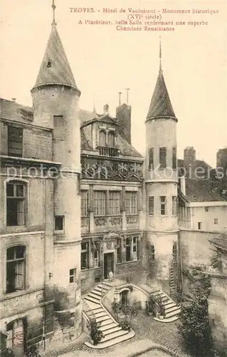 AK / Ansichtskarte Troyes_Aube Hotel de Vauluisant Monument historique Troyes Aube Kat. Troyes