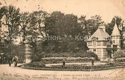 AK / Ansichtskarte Cherbourg_Octeville_Basse_Normandie Entree du Jardin Public Cherbourg_Octeville Kat. Cherbourg Octeville