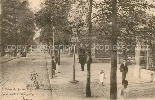 AK / Ansichtskarte Cherbourg_Octeville_Basse_Normandie Entree du Jardin Public et lAvenue Carnot Cherbourg_Octeville Kat. Cherbourg Octeville