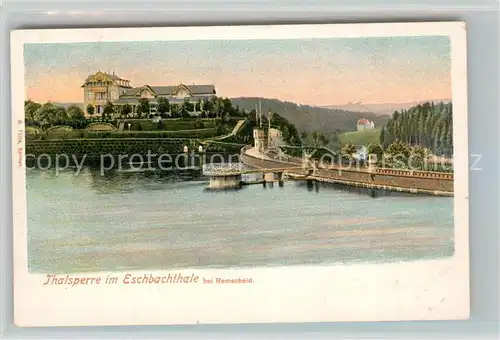 AK / Ansichtskarte Remscheid Thalsperre im Eschbachthale Remscheid Kat. Remscheid