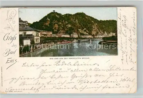AK / Ansichtskarte Bad_Ems Blick von der Verdeckten Bruecke Bad_Ems Kat. Bad Ems