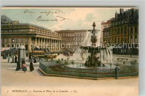 AK / Ansichtskarte Bordeaux Fontaine et Place de la Comedie Bordeaux Kat. Bordeaux