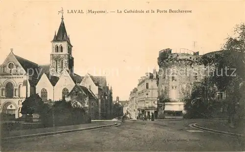 AK / Ansichtskarte Laval_Mayenne Cathedrale Porte Beucheresse Laval Mayenne Kat. Laval