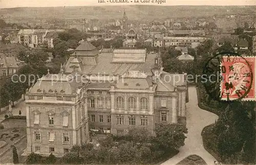 AK / Ansichtskarte Colmar_Haut_Rhin_Elsass Cour Appel Colmar_Haut_Rhin_Elsass Kat. Colmar