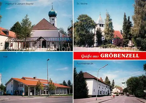 AK / Ansichtskarte Groebenzell Puchheimer Str. Evangelische Kirche Pfarrhof St. Johann Baptist Groebenzell Kat. Groebenzell