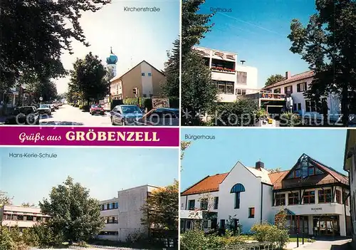 AK / Ansichtskarte Groebenzell Rathaus Kirchenstrasse Buergerhaus  Groebenzell Kat. Groebenzell