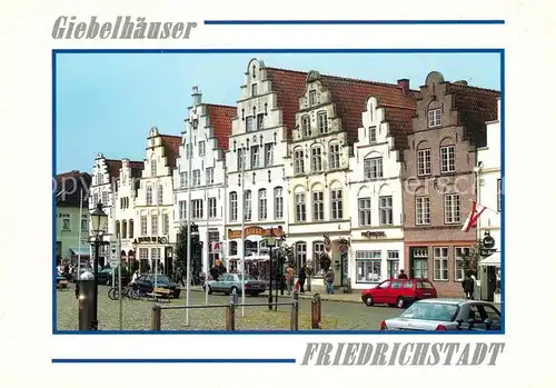 AK / Ansichtskarte Friedrichstadt_Eider Giebelhaeuser Markt Friedrichstadt_Eider Kat. Friedrichstadt