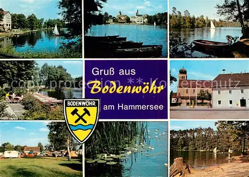 AK / Ansichtskarte Bodenwoehr Partien am Hammersee Seerosen Campingplatz Kirche Bodenwoehr Kat. Bodenwoehr