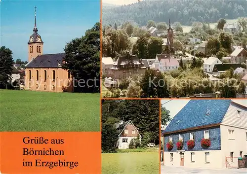 AK / Ansichtskarte Boernichen_Erzgebirge Kirche Ortsansicht Holzdrechselei Schwarzmuehle ehemalige Dorfschule Boernichen Erzgebirge Kat. Boernichen Erzgebirge