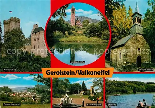 AK / Ansichtskarte Gerolstein Kasselburg Buschkapelle Brunnenplatz Stausee Panorama Gerolstein Kat. Gerolstein