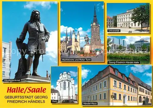 AK / Ansichtskarte Halle_Saale Georg Friedrich Haendel Marktkirche Roter Turm Universitaet Halle_Saale Kat. Halle