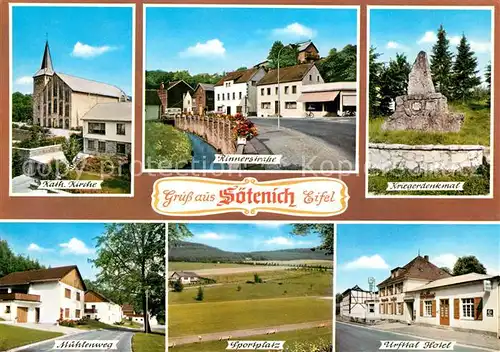 AK / Ansichtskarte Soetenich Katholische Kirche Urfttal Hotel Kriegerdenkmal Sportplatz Soetenich Kat. Kall