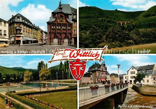 AK / Ansichtskarte Wittlich Marktplatz Viadukt Schwimmbad Lieserbruecke Rathaus Neustrasse Wittlich Kat. Wittlich