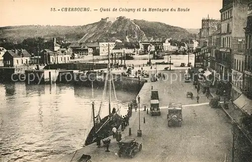 AK / Ansichtskarte Cherbourg_Octeville_Basse_Normandie Quai de Coligny Montagne du Roule Cherbourg_Octeville Kat. Cherbourg Octeville