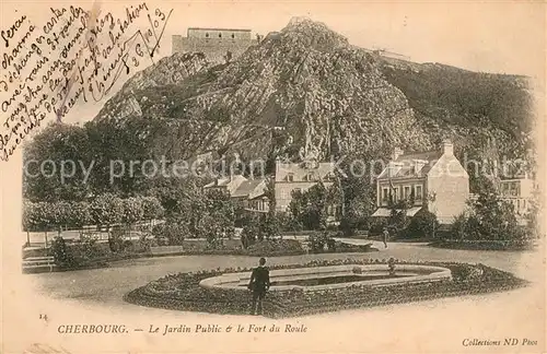 AK / Ansichtskarte Cherbourg_Octeville_Basse_Normandie Jardin Public Fort du Roule Cherbourg_Octeville Kat. Cherbourg Octeville