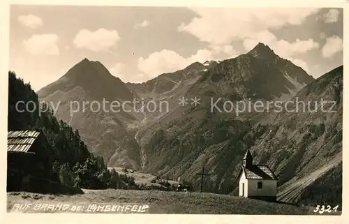 AK / Ansichtskarte Laengenfeld_Oetztal Auf Brand mit Kapelle Laengenfeld Oetztal Kat. Laengenfeld