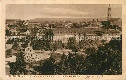 AK / Ansichtskarte Erlangen Schlossgarten Orangerie mit Emigrantenbrunnen Erlangen Kat. Erlangen