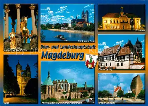 AK / Ansichtskarte Magdeburg Magdeburger Reiter Elbe Dom Rathaus Remtergang Magdalenenkapelle Petrikirche Johanniskirche Magdeburg