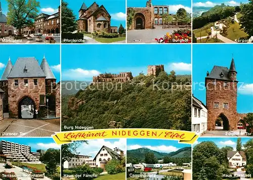 AK / Ansichtskarte Nideggen_Eifel Burg Marktplatz Kurpark Campingplatz Duerener Tor Nideggen Eifel