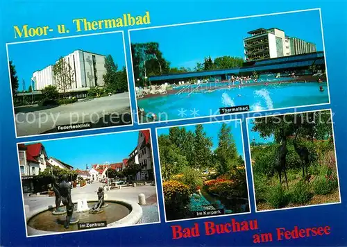AK / Ansichtskarte Buchau_Federsee_Bad Federseeklinik Thermalbad Kurpark Buchau_Federsee_Bad