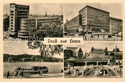AK / Ansichtskarte Essen_Ruhr Deutschlandhaus Hauptpost Baldeneysee Anleger Freiheit Essen_Ruhr