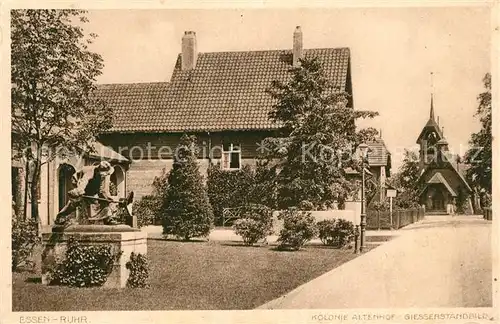 AK / Ansichtskarte Essen_Ruhr Kolonie Altenhof Giesserstandbild Essen_Ruhr
