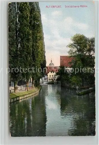 AK / Ansichtskarte Erfurt Schildchens Muehle Erfurt