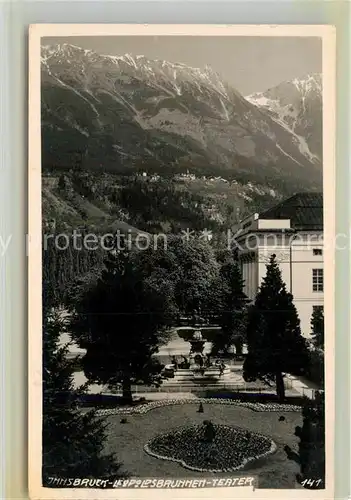 AK / Ansichtskarte Innsbruck Leopoldsbrunnen Theater Innsbruck