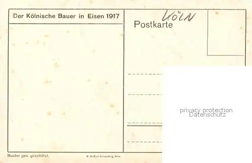 AK / Ansichtskarte Koeln_Rhein Koelnischer Bauer in Eisen 1917 Koeln_Rhein