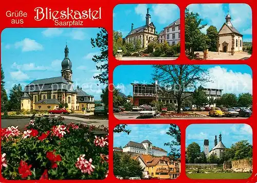 AK / Ansichtskarte Blieskastel Schlosskirche Heilig Kreuz Kapelle Paradeplatz Blieskastel