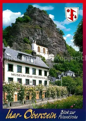 AK / Ansichtskarte Idar Oberstein Felsenkirche Museum Idar Oberstein