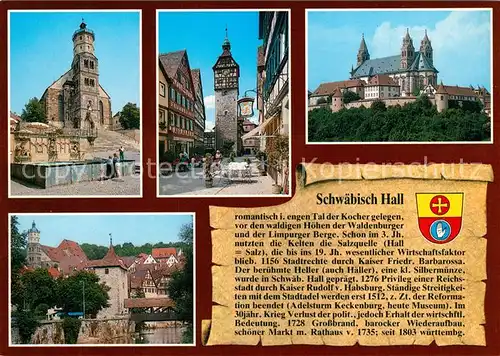 AK / Ansichtskarte Schwaebisch_Hall Muenster St Michael Am Josenturm Comburg Sulfer Turm und Sulfer Steg Schwaebisch Hall