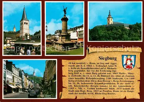 AK / Ansichtskarte Siegburg St Servatius Marktplatz mit Kriegerdenkmal Abtei auf dem Michaelsberg Kaiserstrasse Siegburg