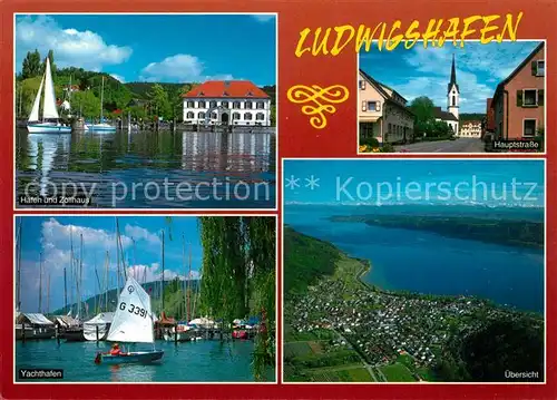 AK / Ansichtskarte Ludwigshafen_Bodensee Hafen und Zollhaus Hauptstrasse Yachthafen Fliegeraufnahme Ludwigshafen Bodensee